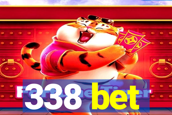 338 bet